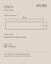 LINEA Incense Holder outline showing a reference footprint of 25 cm long by 5 cm wide.
