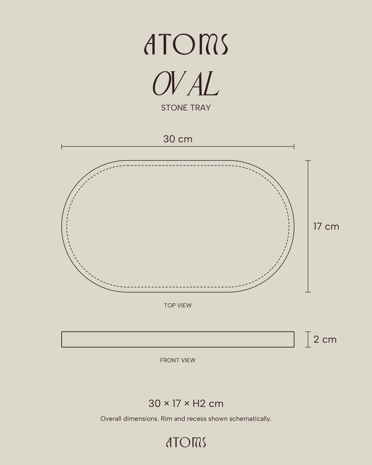 ATOMS OVAL Tray dimension drawing: 30 cm long, 17 cm wide and 2 cm high on a BONE background